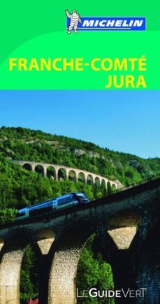 le guide vert franche-comte jura (2013)-9782067180994