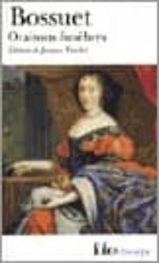 oraisons funebres-jacques benigne bossuet-9782070313594