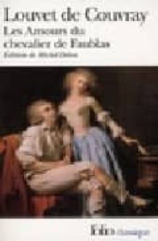 les amours du chevalier de faublas (edition de michel delon)-jean baptiste louvet de couvray-9782070359394
