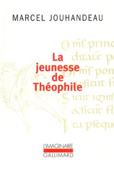 la jeunesse de theophile. histoire ironique et mystique (ebook)-marcel jouhandeau-9782072189494