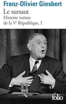 histoire intime de la ve republique. vol. 1. le sursaut-9782073017994