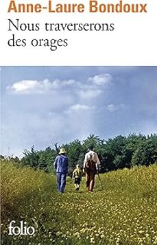 nous traverserons des orages-anne-laure bondoux-9782073112194