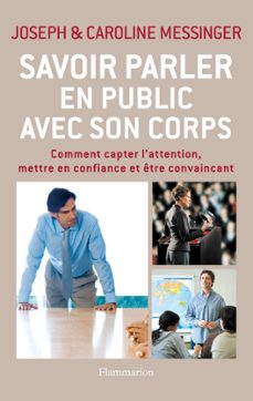 savoir parler en public avec son corps (ebook)-joseph messinger-caroline messinger-9782081304994