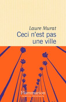 ceci n'est pas une ville (ebook)-laure murat-9782081393394
