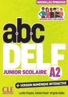 abc delf junior scolaire. niveau a2. (3ème edition)-adrien payet-9782090397994