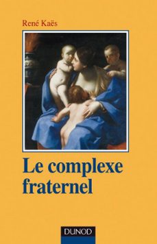 le complexe fraternel (ebook)-rene kaes-9782100535194