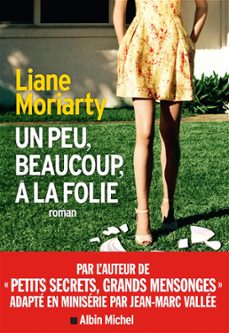 un peu, beaucoup, a la folie (ebook)-liane moriarty-9782226429094