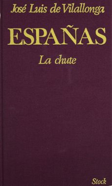 españas (1) (ebook)-jose luis de vilallonga-9782234110694