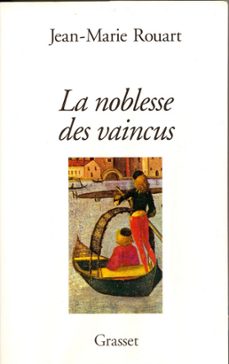 la noblesse des vaincus (ebook)-jean marie rouart-9782246492894