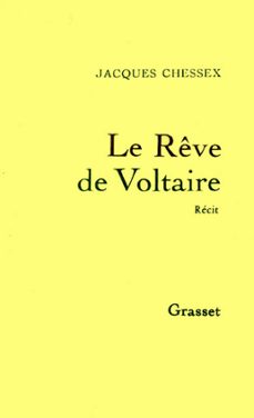 le reve de voltaire (ebook)-jacques chessex-9782246502494