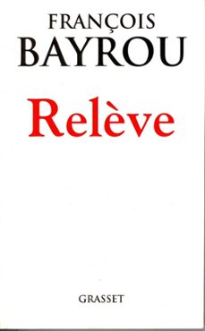 la relève (ebook)-françois bayrou-9782246618294