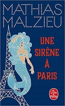 une sirène a paris-mathias malzieu-9782253002994