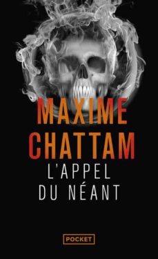 l appel du neant-maxime chattam-9782266269094