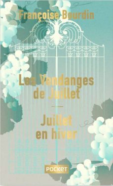 les vendanges de juillet - juillet en hiver - collector-9782266304894
