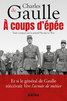 a coups d'epee (ebook)-charles de gaulle-9782268104294