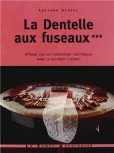 dentelle aux fuseaux t03-lysiane brulet-9782299002194