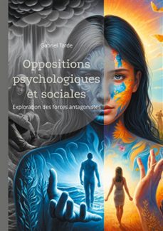 oppositions psychologiques et sociales (ebook)-gabriel tarde-9782322515394