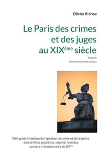 le paris criminel et judiciaire du xixème siècle 2 (ebook)-9782322673094