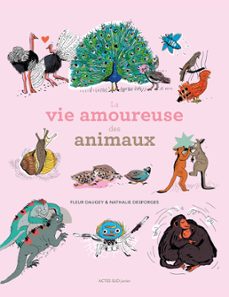 la vie amoureuse des animaux (ebook)-fleur daugey-9782330063894