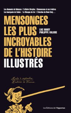 mensonges les plus incroyables de l'histoire (ebook)-philippe valode-luc mary-9782360756094