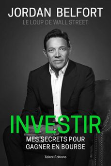 investir : mes secrets pour gagner en bourse (ebook)-jordan belfort-9782378153694