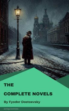 the complete novels of fyodor dostoevsky (ebook)-fyodor dostoevsky-9782379265594