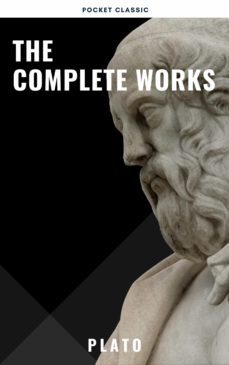 plato: the complete works (31 books) (ebook)-pocket classic-9782380374094