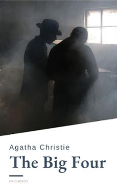 the big four (ebook)-agatha christie-john woolman-9782380376494