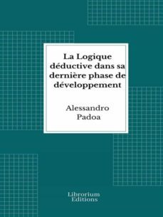 la logique deductive dans sa dernière phase de developpement (ebook)-9782383837794