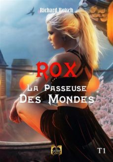 rox, la passeuse des mondes - tome 1 (ebook)-9782384600694