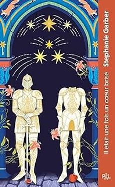 il etait une fois un coeur brise vol. 1-stephanie garber-9782385650094