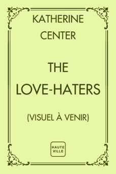 the love-haters (ebook)-katherine center-9782387211194