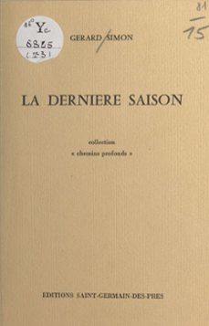 la dernière saison (ebook)-gerard simon-9782402409094