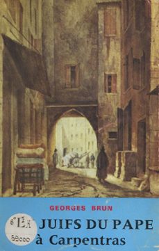 les juifs du pape a carpentras (ebook)-georges brun-9782402559294