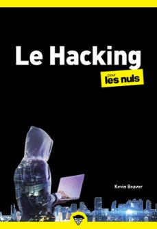 hacking poche pour les nuls - hacker, piratage numérique, cybersécurité, virus, phishing, guide de protection (ebook)-kevin beaver-9782412108994