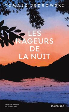 les nageurs de la nuit (ebook)-tomasz jedrowski-9782413054894