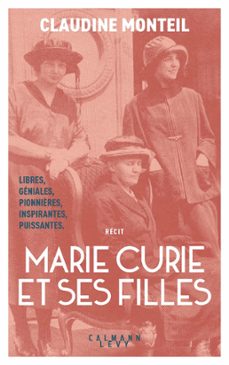 marie curie et ses filles (ebook)-claudine monteil-9782702180594