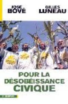 pour la desoibeissance civique-jose bove-9782707143594