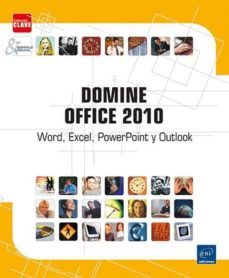 domine office 2010: word, excel, powerpoint y outlook-9782746063594