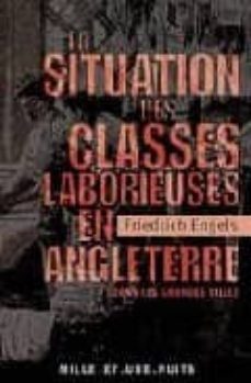 la situation des classes laborieuses-9782755501094