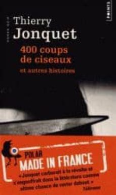 400 coups de ciseaux: et autres histories-9782757841594