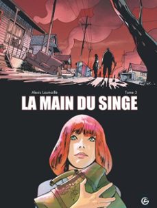 la main du singe - tome 3-9782818913994