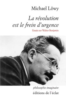 la revolution est le frein d'urgence (ebook)-michael lowy-9782841625994