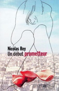 un debut prometteur (ebook)-nicolas rey-9782846264594