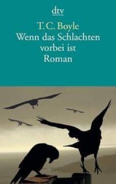 wenn das schlachten vorbei ist-t. c. boyle-9783423142694