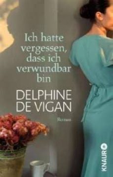 ich hatte vergessen, dass ich verwundbar bin-9783426507094