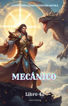 mecanico:un fantasia litrpg aventura novela(libro 42) (ebook)-saise answer-9783565070794