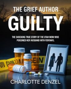 the grief author guilty (ebook)-charlotte denzel-9783565359394