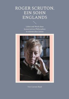 roger scruton. ein sohn englands (ebook)-carsten baab-9783695776894