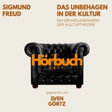 das unbehagen in der kultur. ein grundlagenwerk der kulturtheorie. (audiolibro)-sigmund freud-9783754520994
